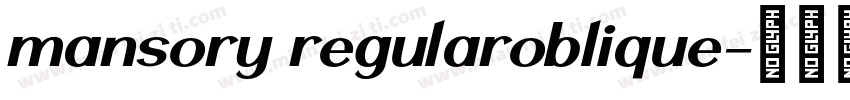 mansory regularoblique字体转换